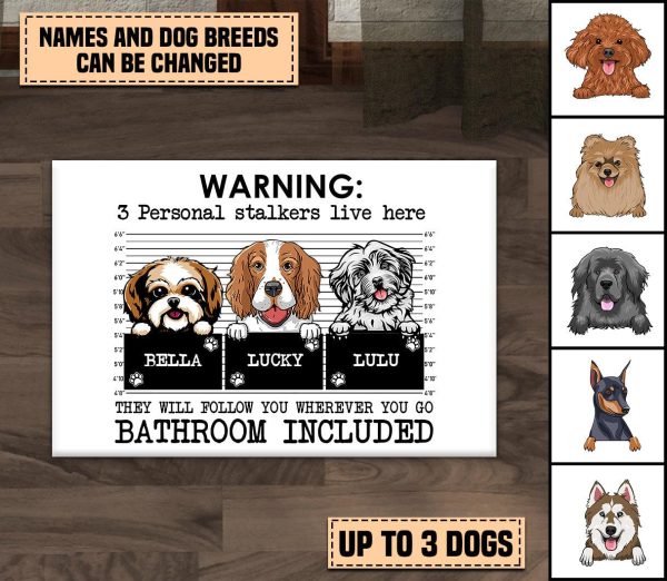 Personal Stalker Dogs Personalized Doormat, Personalized Gift for Dog Lovers, Dog Dad, Dog Mom - DM007PS11 For Cheap